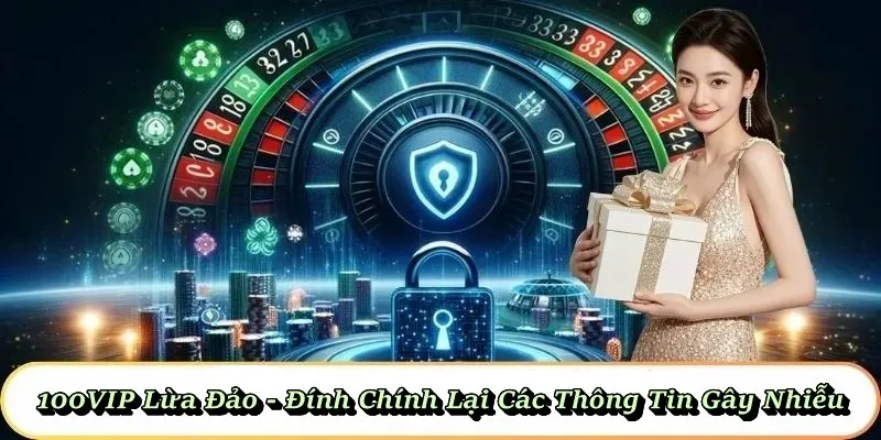 100VIP lừa đảo