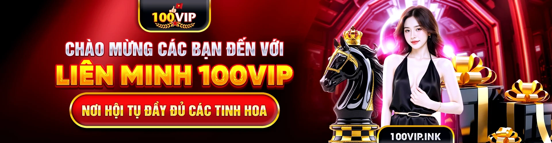 chao-mung-cac-ban-den-voi-lien-minh-100vip-noi-hoi-tu-day-du-cac-tinh-hoa
