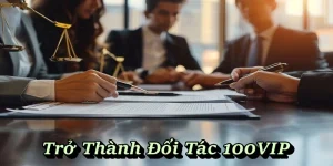 Trở thành đối tác 100VIP